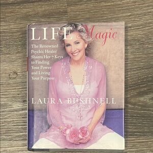 Life Magic by Laura Bushnell Book